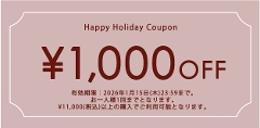 Happy Holiday Coupon 1,000�~OFF